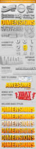 DIMENSIONS 3D GENERATOR ACTION IS AVAILABLE FOR PHOTOSHOP CS5 AND UNDER ONLY The Photoshop Action ‘Dimensions’, helps you to generate whatever you want (text, image, shape, etc,) in 3D.